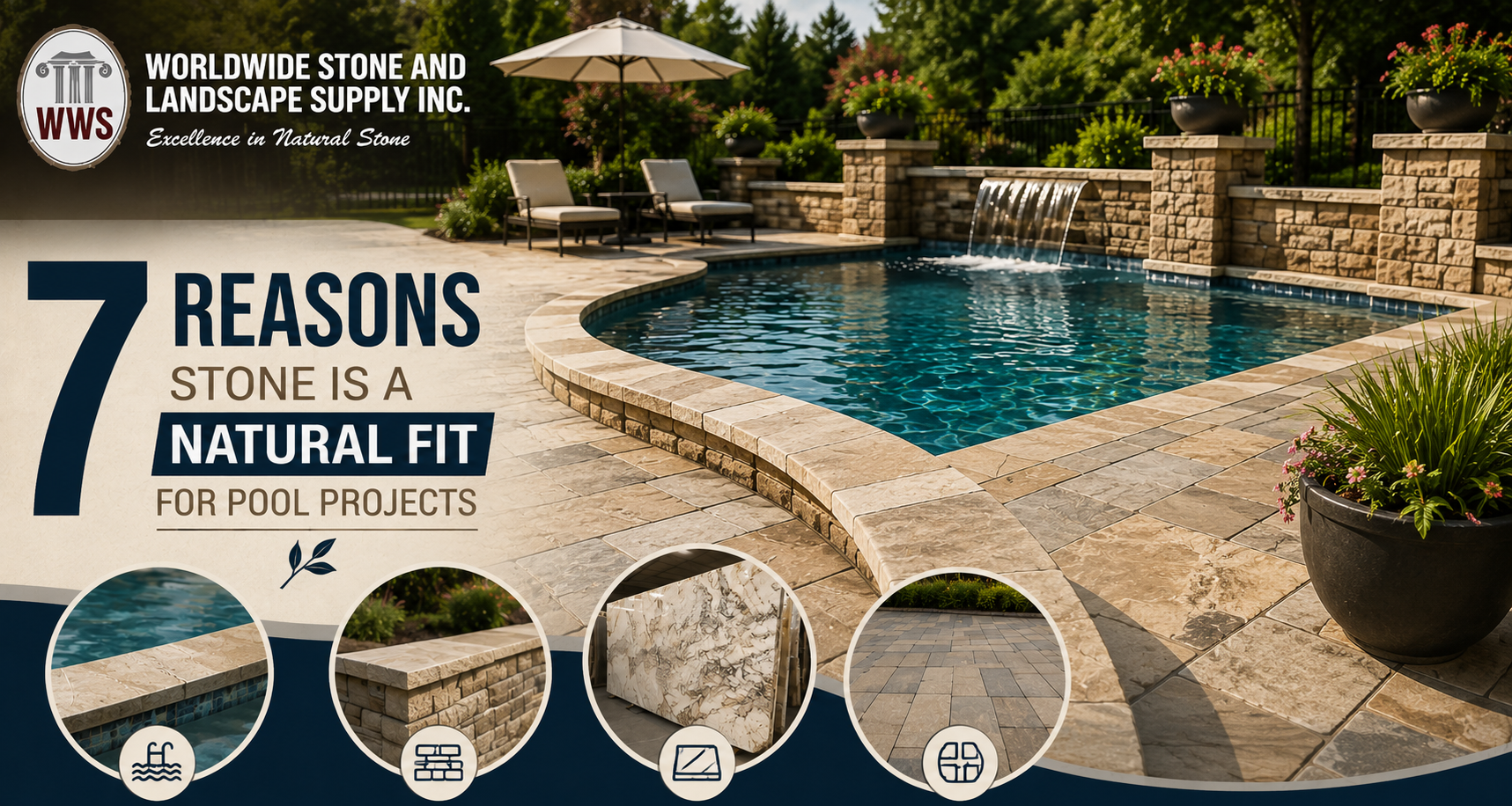 7 Reasons Stone Is a Natural Fit for Pool Projects